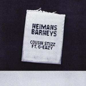 收聽Cousin Stizz的Neimans Barneys (Explicit)歌詞歌曲