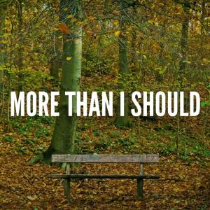 Dengarkan More Than I Should lagu dari Relax α Wave dengan lirik