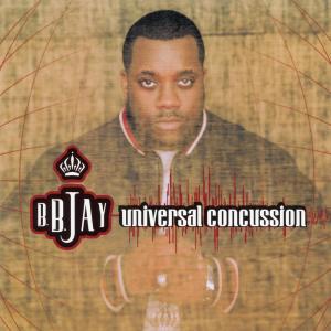 Album Universal Concussion from B.B. Jay
