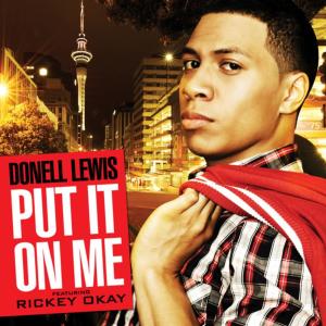 ดาวน์โหลดและฟังเพลง Put It on Me พร้อมเนื้อเพลงจาก Donell Lewis