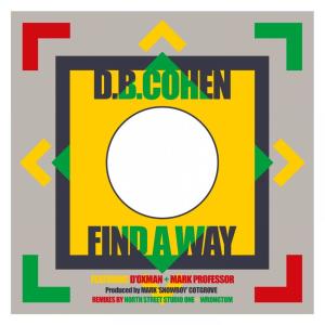 ดาวน์โหลดและฟังเพลง Find a Way (Wrongtom Remix) พร้อมเนื้อเพลงจาก DB Cohen
