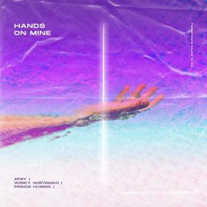 Dengarkan lagu Hands on Mine nyanyian ATSY dengan lirik