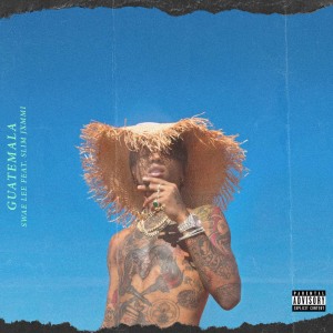 อัลบัม Guatemala ศิลปิน Swae Lee