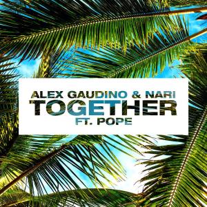 收聽Alex Gaudino的Together歌詞歌曲