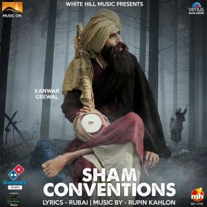 Listen to Sham Conventions song with lyrics from Kanwar Grewal