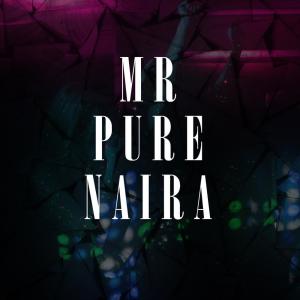 Listen to Our Time song with lyrics from Mr Pure Naira