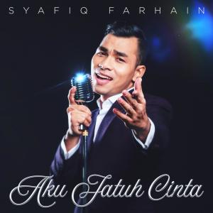 Dengarkan Aku Jatuh Cinta lagu dari Syafiq Farhain dengan lirik
