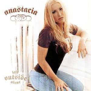 收聽Anastacia的Left Outside Alone (Radio Edit)歌詞歌曲