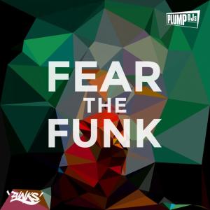 Plump Djs的专辑Fear the Funk