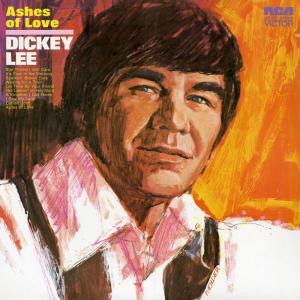 收聽Dickey Lee的Ashes Of Love歌詞歌曲