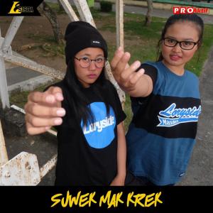 收聽LSista的Suwek Mak Krek歌詞歌曲