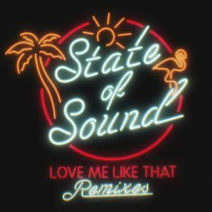 收聽State of Sound的Love Me Like That (Acoustic)歌詞歌曲