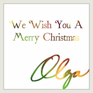 Listen to We Wish You a Merry Christmas song with lyrics from Olga