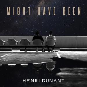 Henri Dunant的專輯Might Have Been