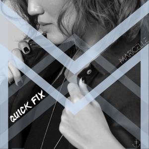 收聽Maricelle的Quick Fix (Radio Edit)歌詞歌曲