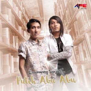 收聽Lembayung Senja的Putih Abu Abu歌詞歌曲