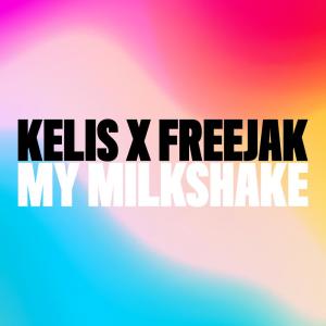 收聽Kelis的My Milkshake歌詞歌曲
