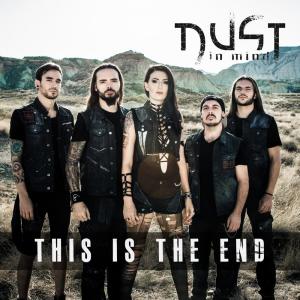 Dengarkan This Is the End lagu dari Dust in Mind dengan lirik