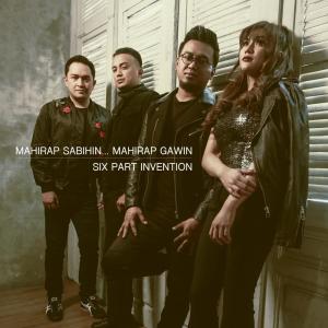 收聽Six Part Invention的Mahirap Sabihin Mahirap Gawin歌詞歌曲