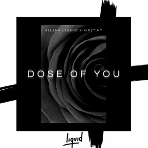 ดาวน์โหลดและฟังเพลง Dose of You (Radio Edit) พร้อมเนื้อเพลงจาก Helena Legend
