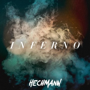收聽Hechmann的Inferno歌詞歌曲