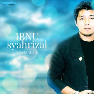 收听Ibnu Syahrizal的Kuasa Ilahi歌词歌曲
