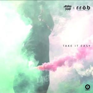 ดาวน์โหลดและฟังเพลง Take It Easy พร้อมเนื้อเพลงจาก Ardina Rasti
