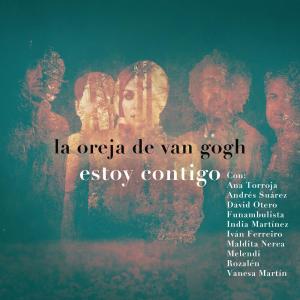 ดาวน์โหลดและฟังเพลง Estoy Contigo พร้อมเนื้อเพลงจาก La Oreja De Van Gogh