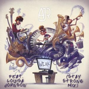 ดาวน์โหลดและฟังเพลง Weak (Stay Strong Mix) พร้อมเนื้อเพลงจาก AJR