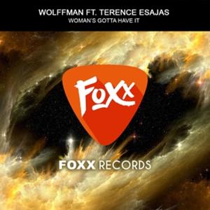 Dengarkan Woman's Gotta Have It (Radio Edit) lagu dari Wolffman dengan lirik