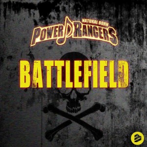 Listen to Battlefield (Original Extended Mix) song with lyrics from Natural Born Power Rangers