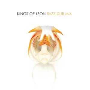 收聽Kings of Leon的Razz (Dub Mix)歌詞歌曲