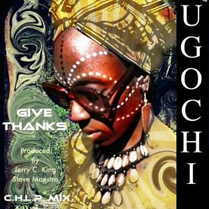 Give Thanks dari Ugochi