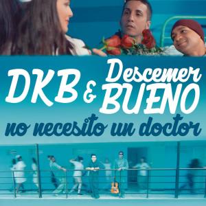 ดาวน์โหลดและฟังเพลง No Necesito un Doctor พร้อมเนื้อเพลงจาก DKB