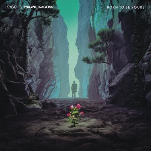 ดาวน์โหลดและฟังเพลง Born To Be Yours พร้อมเนื้อเพลงจาก Kygo