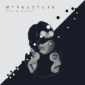 收听Musketeers的Day & Night歌词歌曲