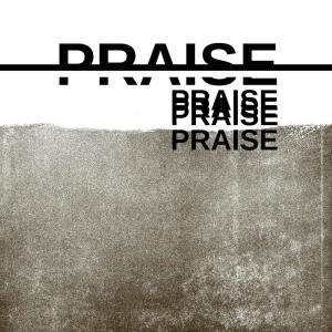 I Salute的專輯Praise