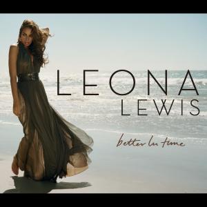 Leona Lewis的專輯Better In Time
