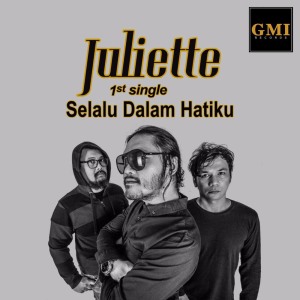 Juliette的专辑Selalu Dalam Hatiku