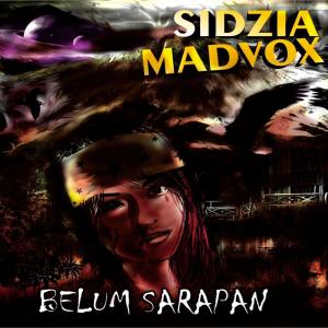 Listen to Ketika Alam Murka Manusia Adalah Tersangka song with lyrics from Sidzia Madvox
