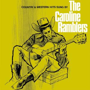 ดาวน์โหลดและฟังเพลง Country & Western Hootenanny พร้อมเนื้อเพลงจาก The Caroline Ramblers
