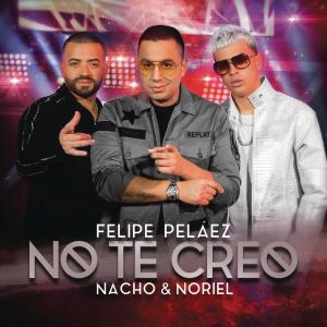 收聽Felipe Pelaez的No Te Creo歌詞歌曲