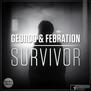 Dengarkan lagu Survivor (Original Mix) nyanyian Geordo dengan lirik