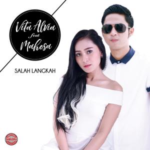 Listen to Salah Langkah song with lyrics from Vita Alvia