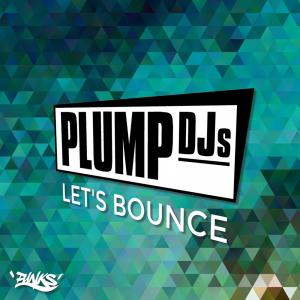 Let's Bounce dari Plump Djs