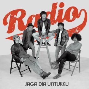 Dengarkan lagu Jaga Dia Untukku nyanyian Radio Band dengan lirik