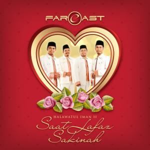 Far East的專輯Halawatul Iman II, Saat Lafaz Sakinah