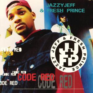 收聽DJ Jazzy Jeff & The Fresh Prince的Code Red歌詞歌曲