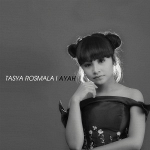 Album Ayah (New Version) (Single) from Tasya Rosmala