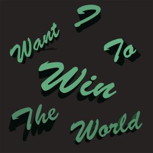 收听杨千霈的I Want to Win the World歌词歌曲